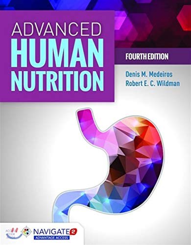 Advanced Human Nutrition by Medeiros