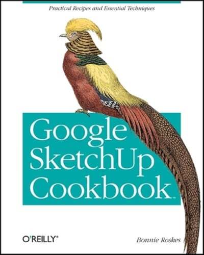 Google Sketchup Cookbook by Bonnie Roskes: Used