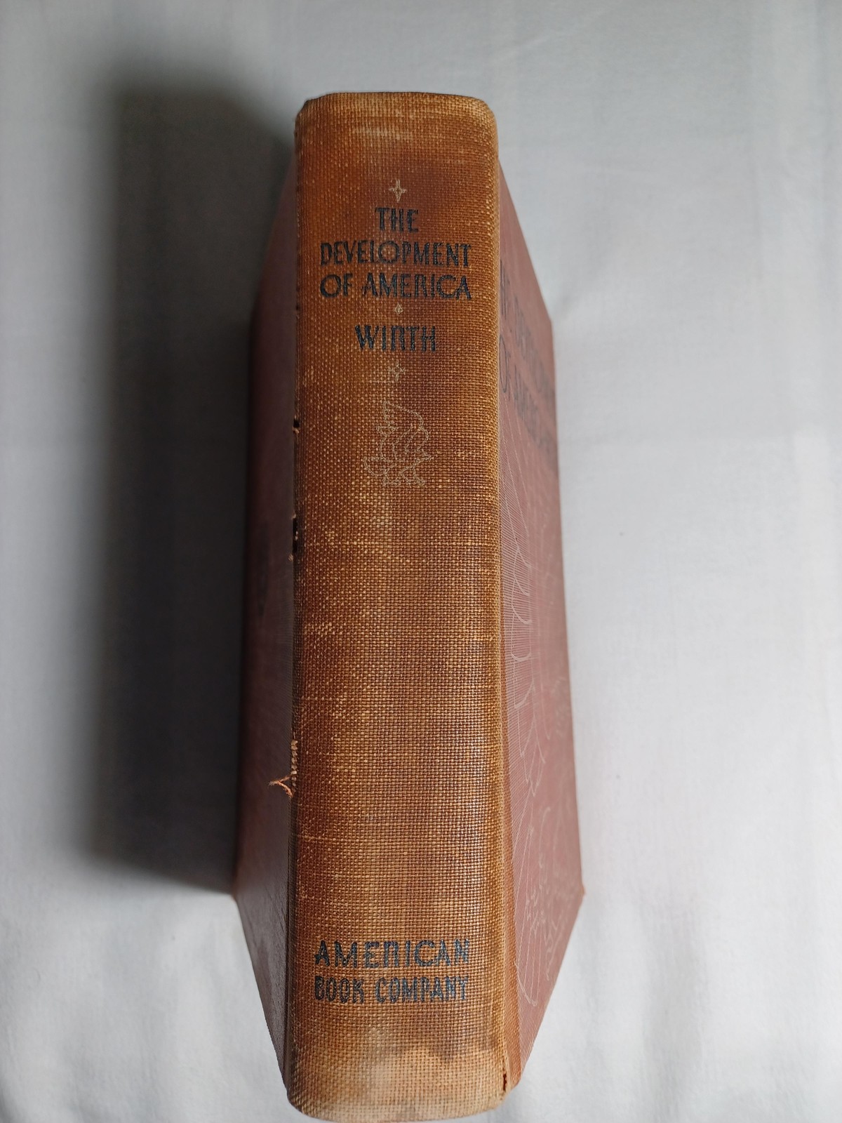 Vintage 1941 The Development Of America Fremont P Wirth HC Textbook History Book