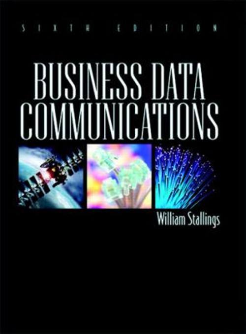 Business Data Communications Hardcover William Stallings