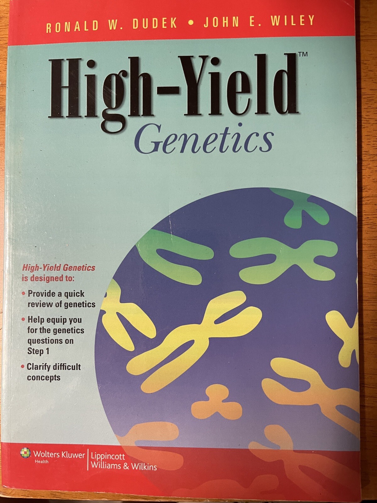 High-Yield Genetics, Wiley, John E., Ph.D.,Dudek, Ronald W., Ph.D., 978078176877