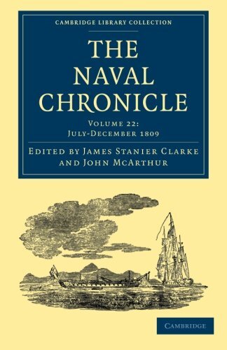 The Naval Chronicle: Volume 22, July–December 1809: Containing a