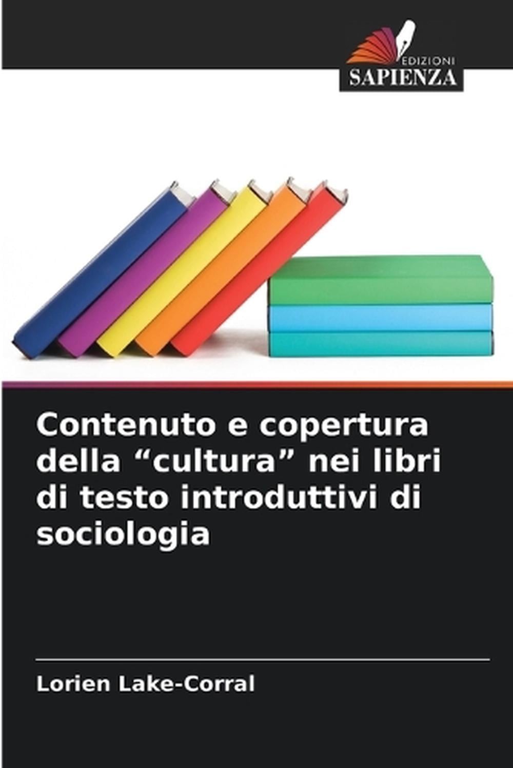 Contenuto e copertura della “cultura” nei libri di testo introduttivi di sociolo