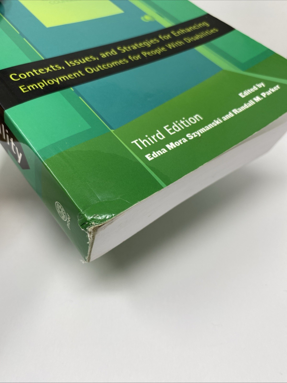 Work and Disability : Contexts, Issues, and Strategies, 3rd Edition, Szymanski