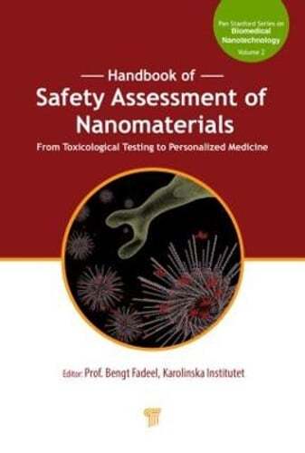Handbook of Safety Assessment of Nanomaterials: From Toxicological Testing to