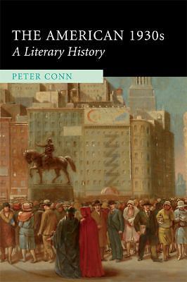 The American 1930s: A Literary History, Conn, Peter, Good Book