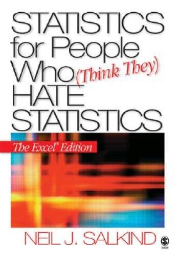 Statistics for People Who (Think They) Hate Statistics: The E – VERY GOOD