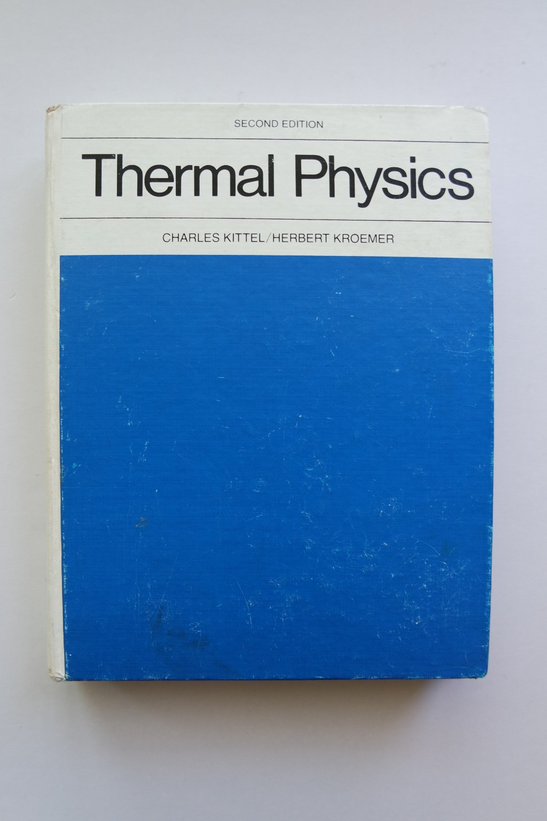 Thermal Physics by Charles Kittel and Herbert Kroemer (1980, Hardcover)
