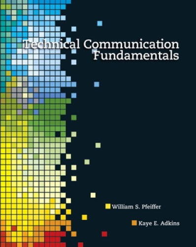Technical Communication Fundamentals – Paperback By Pfeiffer, William S. – GOOD