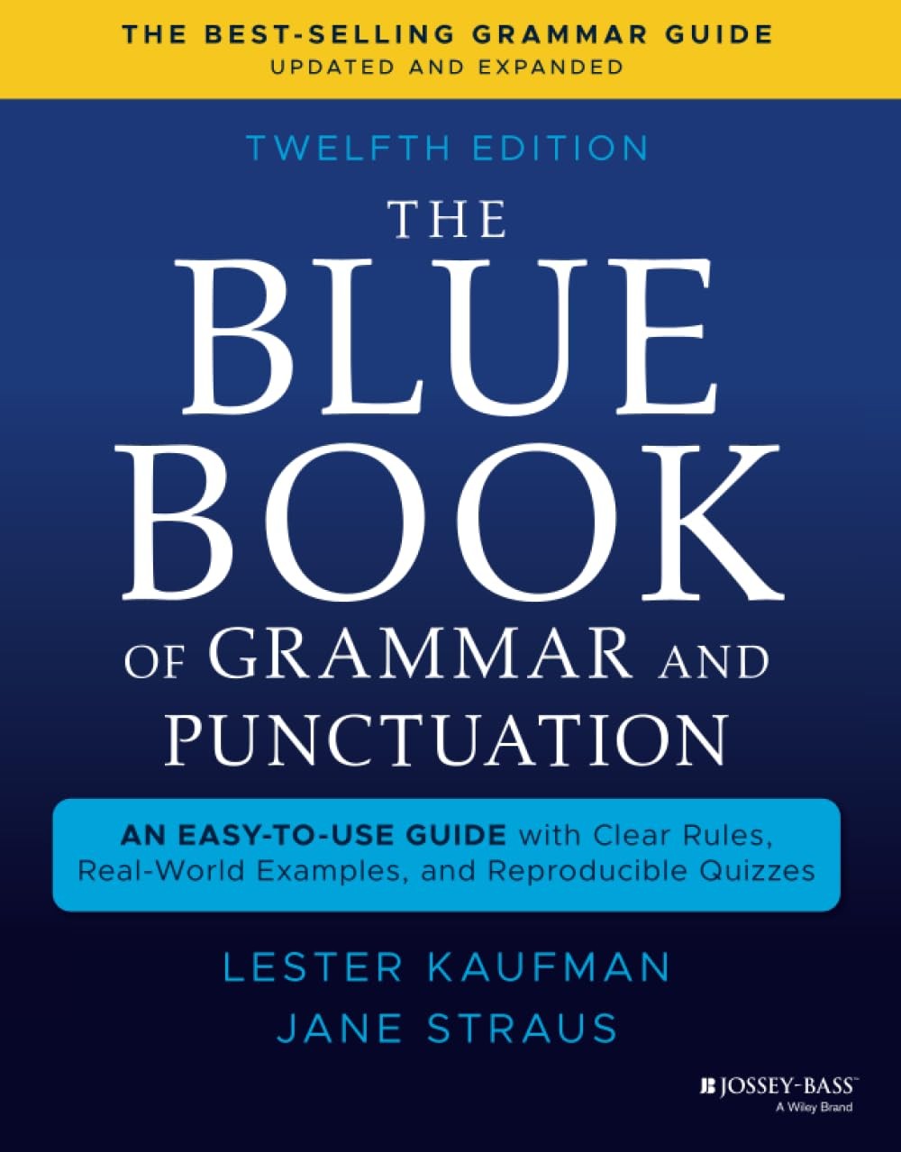 The Blue Book of Grammar and Punctuation: An Easy-to-Use Guide with Clear Ru…