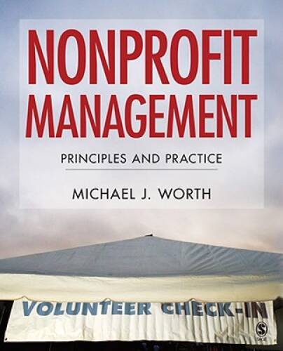 Nonprofit Management: Principles and Practice – Hardcover – GOOD