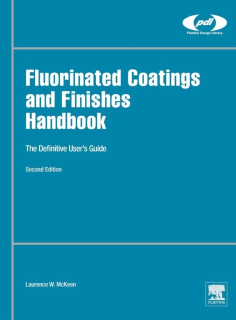 McKeen – Fluorinated Coatings and Finishes Handbook – New hardback or – X555z