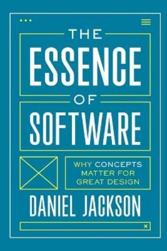 Daniel Jackson The Essence of Software (Paperback)