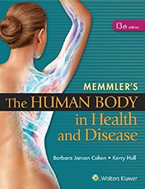 Memmler’s The Human Body in Health and Disease Paperback