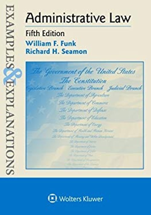 Administrative Law Paperback William F., Seamon, Richard H. Funk