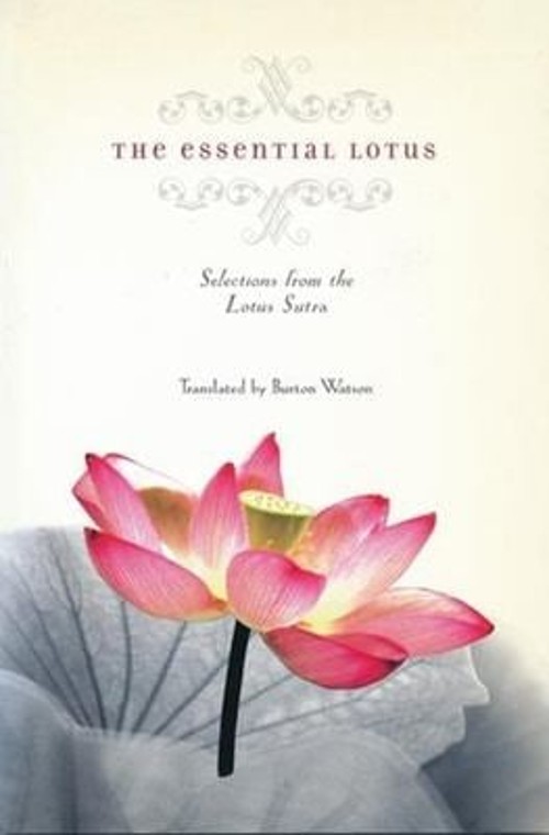 The Essential Lotus : Selections from the Lotus Sutra Paperback