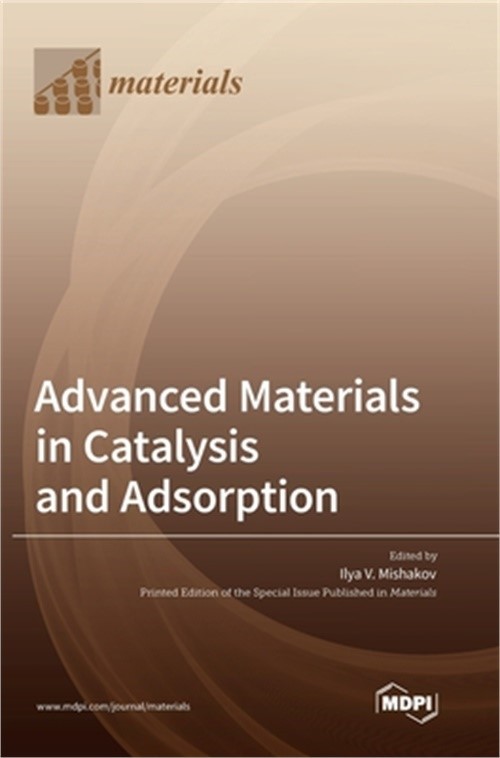Advanced Materials in Catalysis and Adsorption (Hardback or Cased Book)