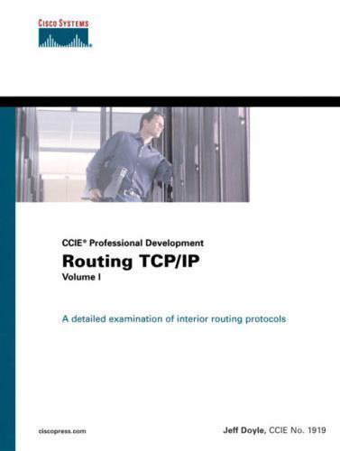 Ccie Professional Devlopment: Routing Tcp/Ip: 1 (Certification and Training…