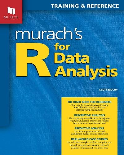 Scott McCoy Murach’s R for Data Analysis (Paperback)