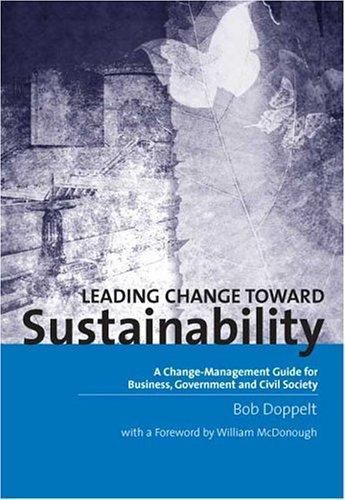 Leading Change toward Sustainability: A C- 9781874719649, paperback, Bob Doppelt