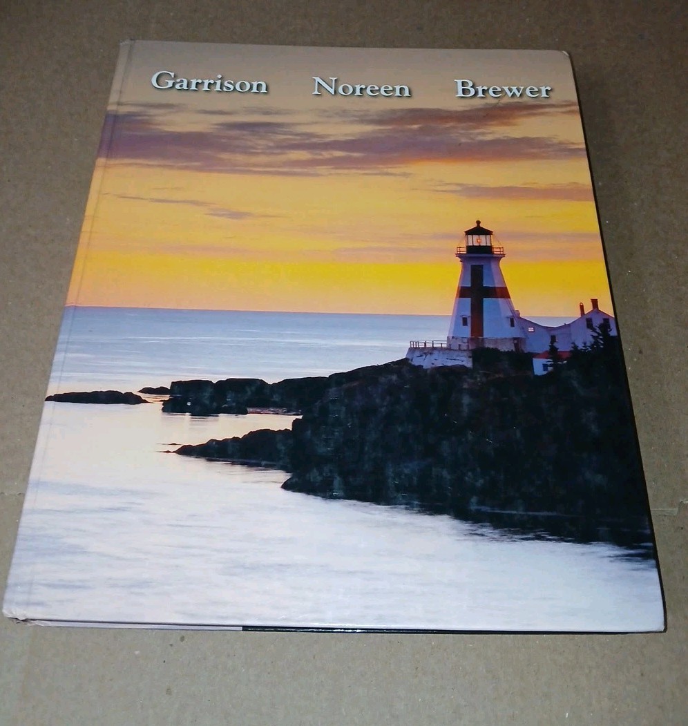 Managerial Accounting by Garrison, Noreen and Brewer 2012