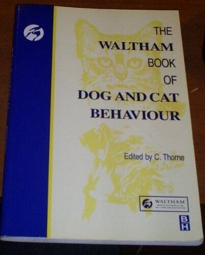 Waltham Book of Dog and Cat Behaviour, 1e – Paperback – VERY GOOD