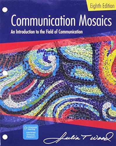 Communication Mosaics – Loose Leaf, by Wood Julia T. – Very Good