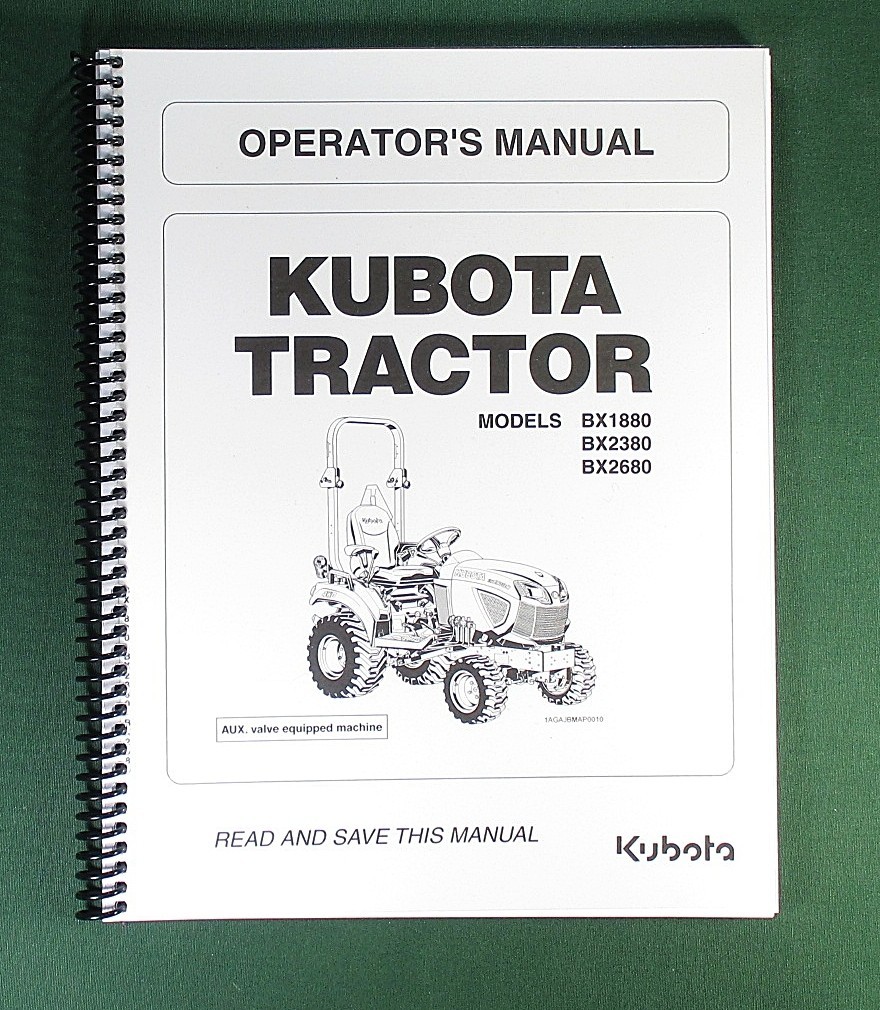 Kubota BX1880 BX2380 BX2680 Operator’s Manual: 110 Pages & Protective Covers!