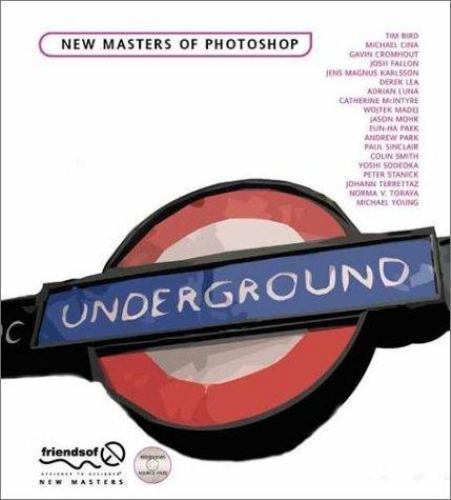 New Masters of Photoshop (Friends of ed Designer to Designer) by Mike Cina