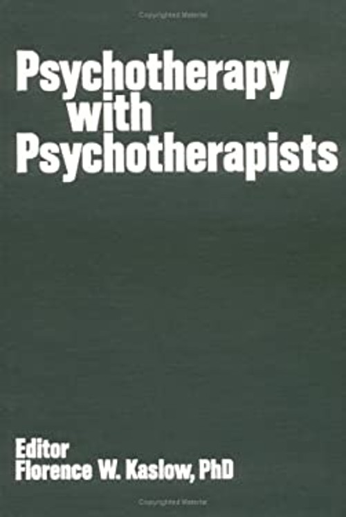 Psychotherapy with Psychotherapists Hardcover Florence W. Kaslow