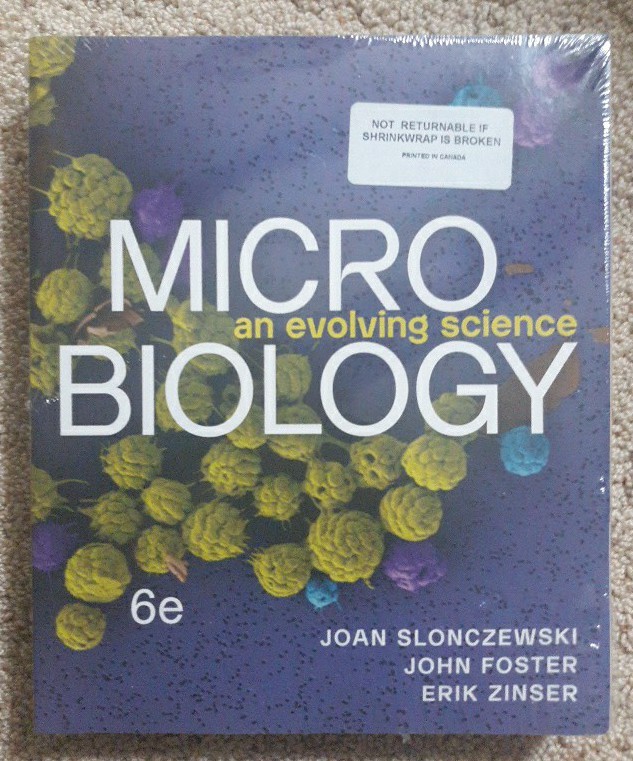 Microbiology : An Evolving Science by John W. Foster, Erik R. Zinser and Joan L.