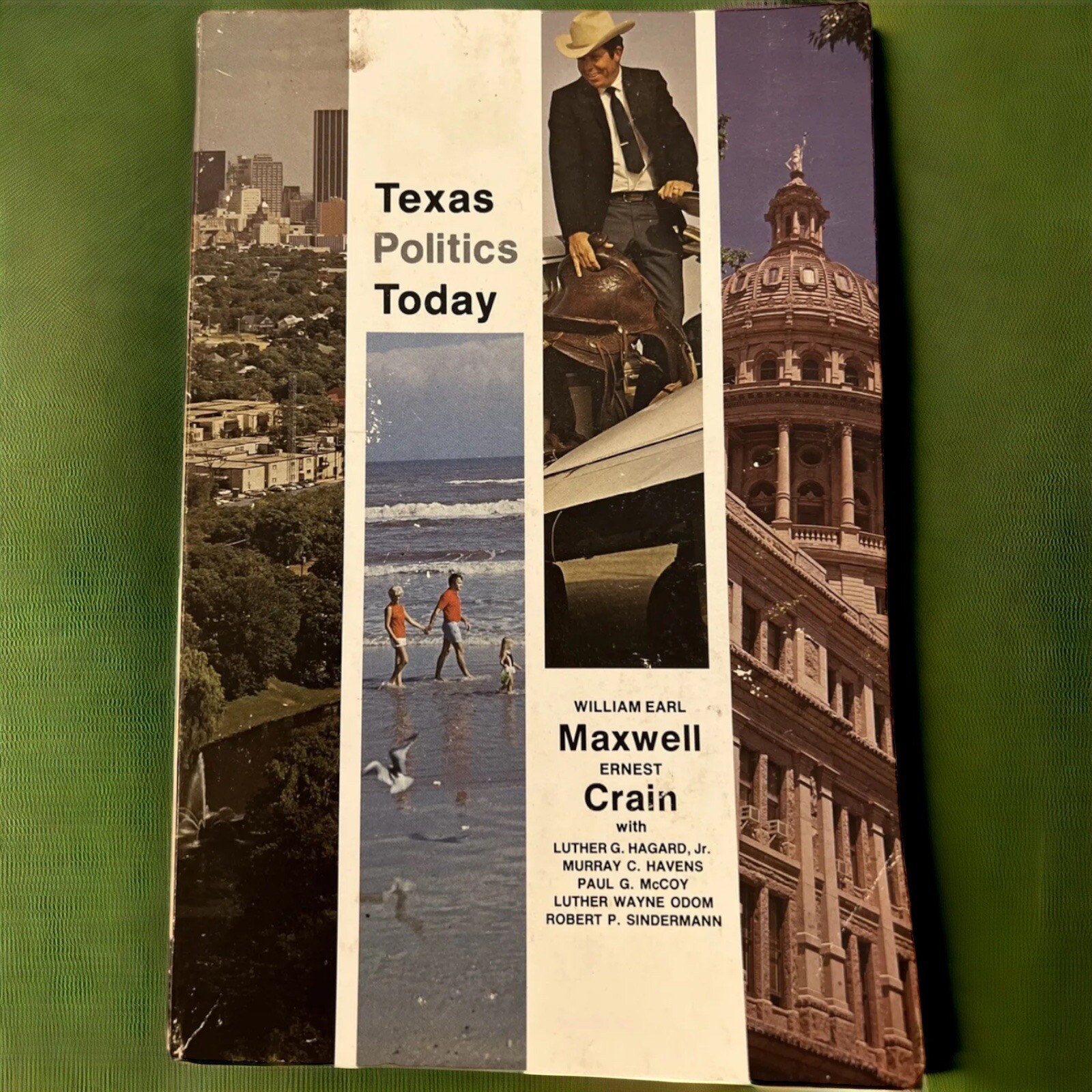 Texas Politics Today, 1st Edition 1978 By Maxwell & Crain Softcover Government