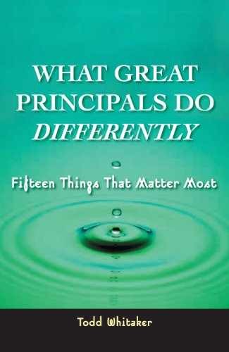 What Great Principals Do – Paperback, by Whitaker Todd – Very Good x