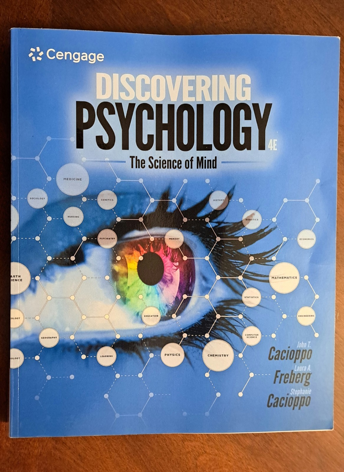 Discovering Psychology 4E, John T & Stephanie Cacioppo, Laura Freberg, Cengage