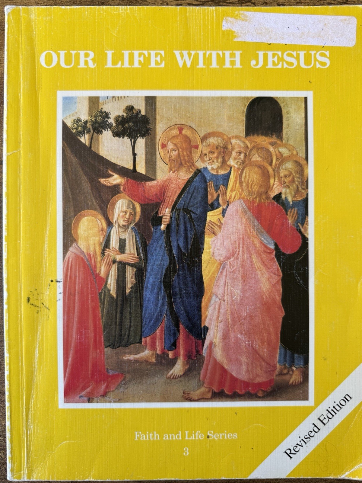 Ignatius Press Our Life With Jesus Faith and Life Series Third Edition Book