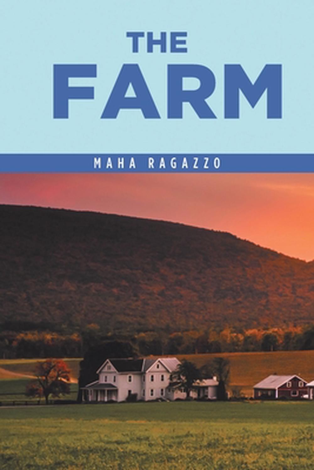 The Farm by Maha Ragazzo Paperback Book
