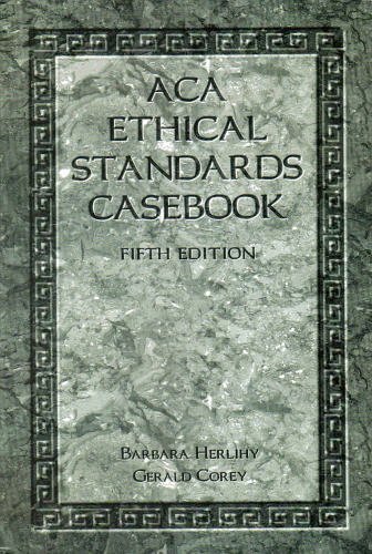 Aca Ethical Standards Casebook – Barbara Herlihy – Paperback – Very Good