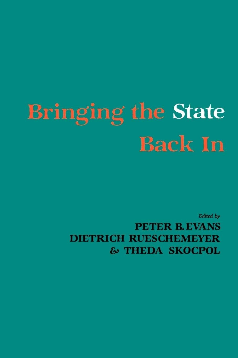 Bringing the State Back In (Volume 0)