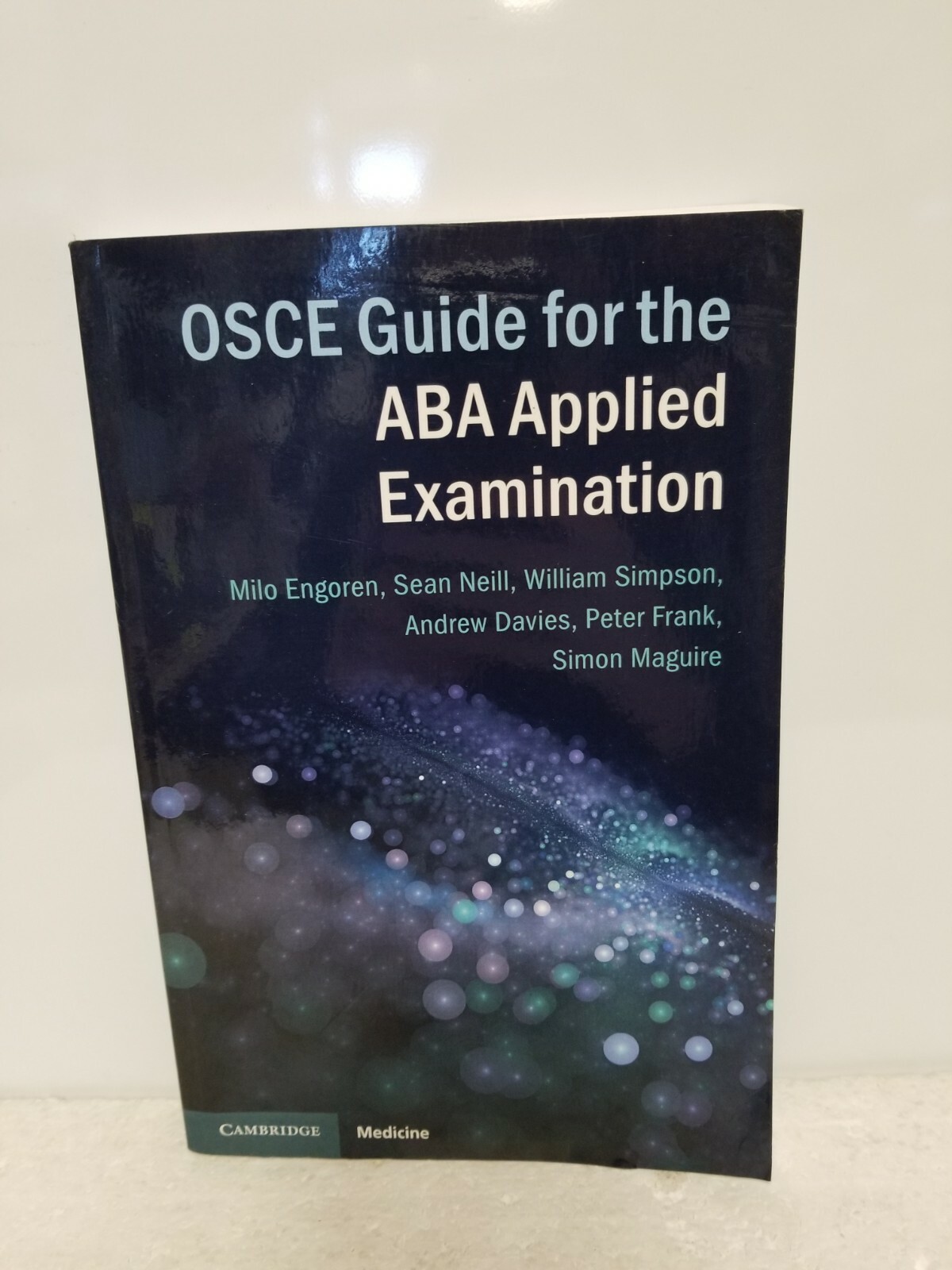 OSCE Guide for ABA Applied Examination – CAMBRIDGE – MEDICINE