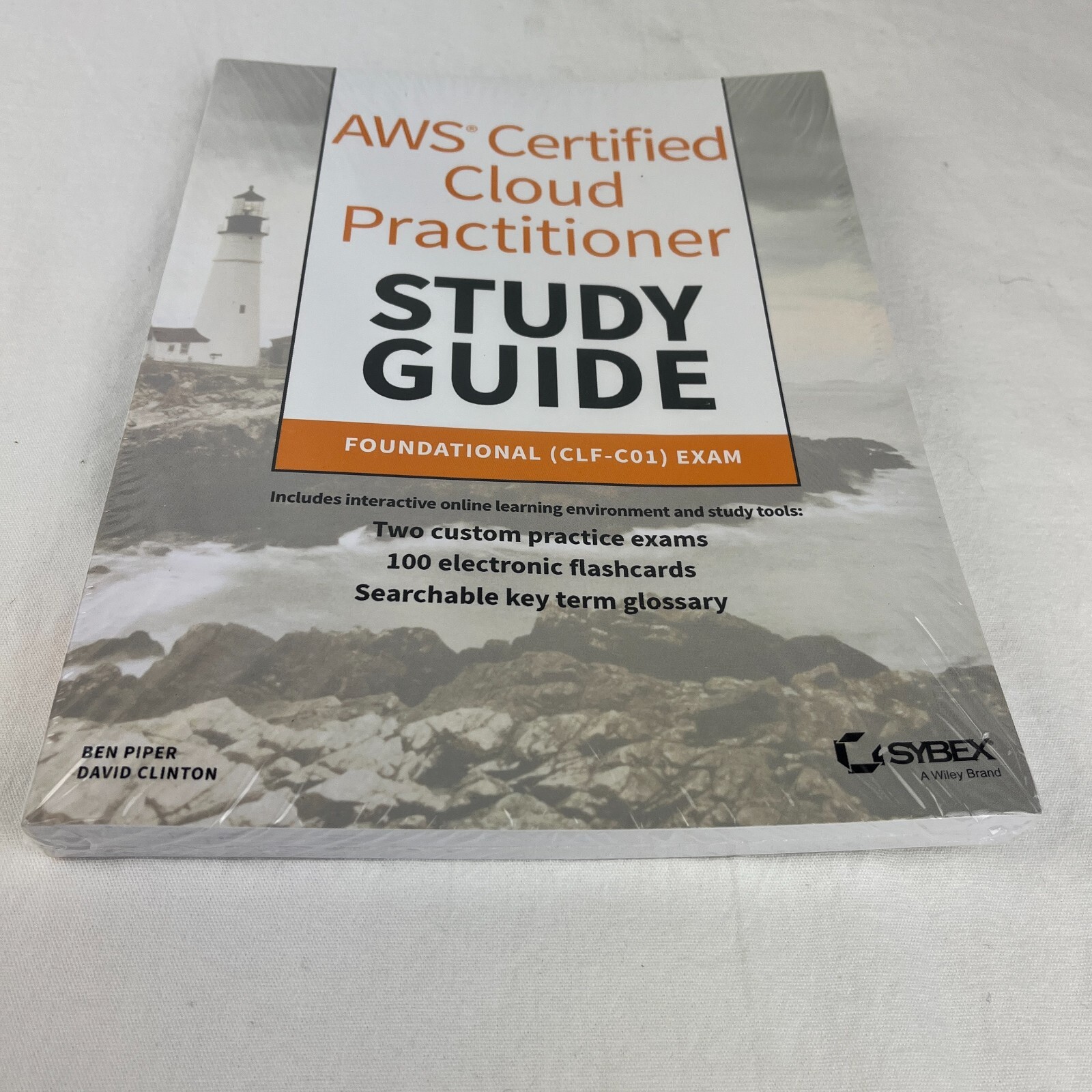 AWS Certified Cloud Practitioner Study Guide: CLF-C01 Exam Ben Piper David Clint