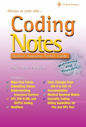 CODING NOTES: MEDICAL INSURANCE POCKET GUIDE (DAVIS’S By Alice Andress EXCELLENT
