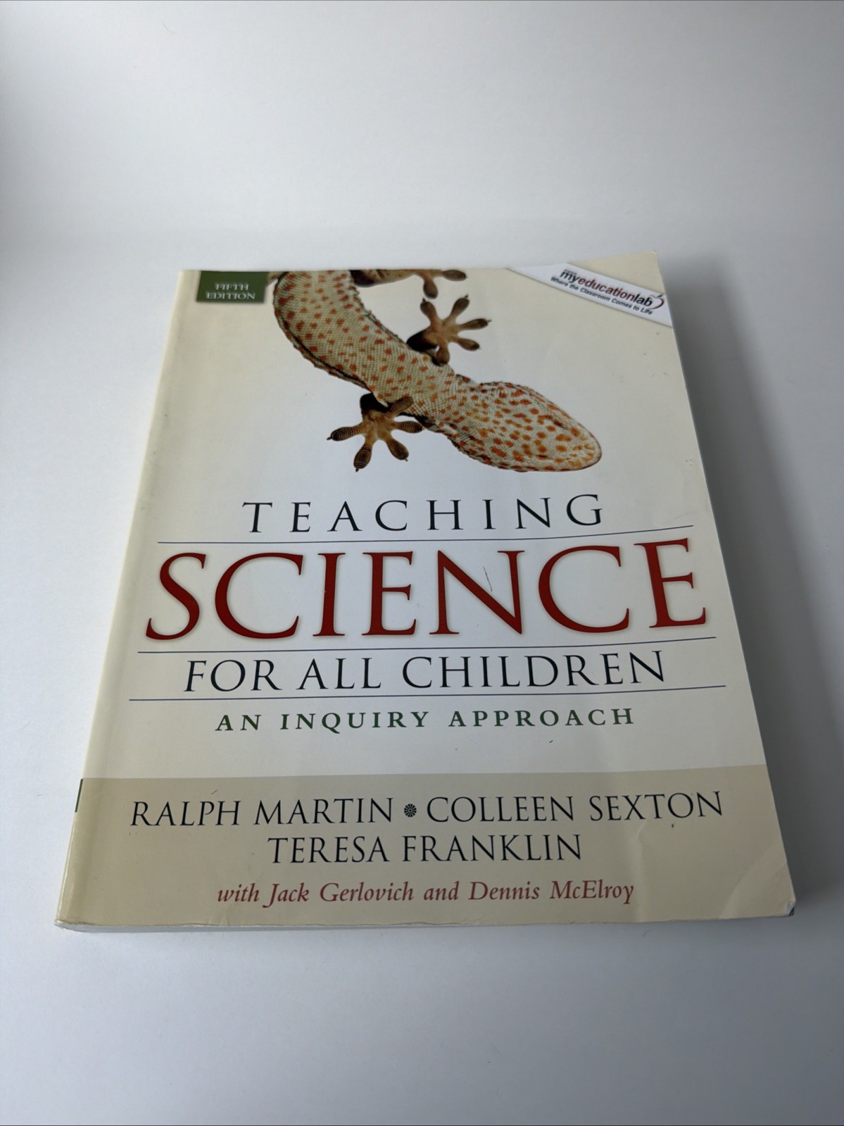 Teaching Science for All Children: An Inquiry Approach 5th Edition
