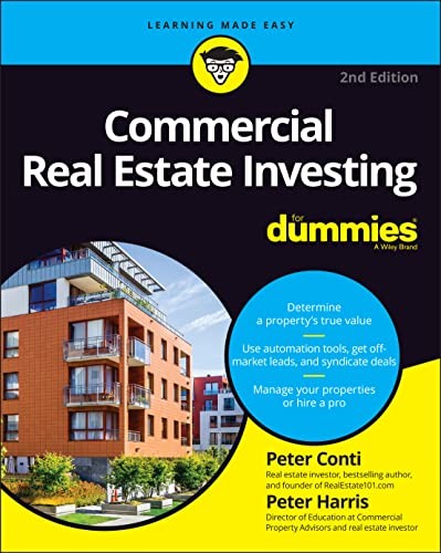 Commercial Real Estate Investing For Dummies – Paperback By Conti, Peter – GOOD