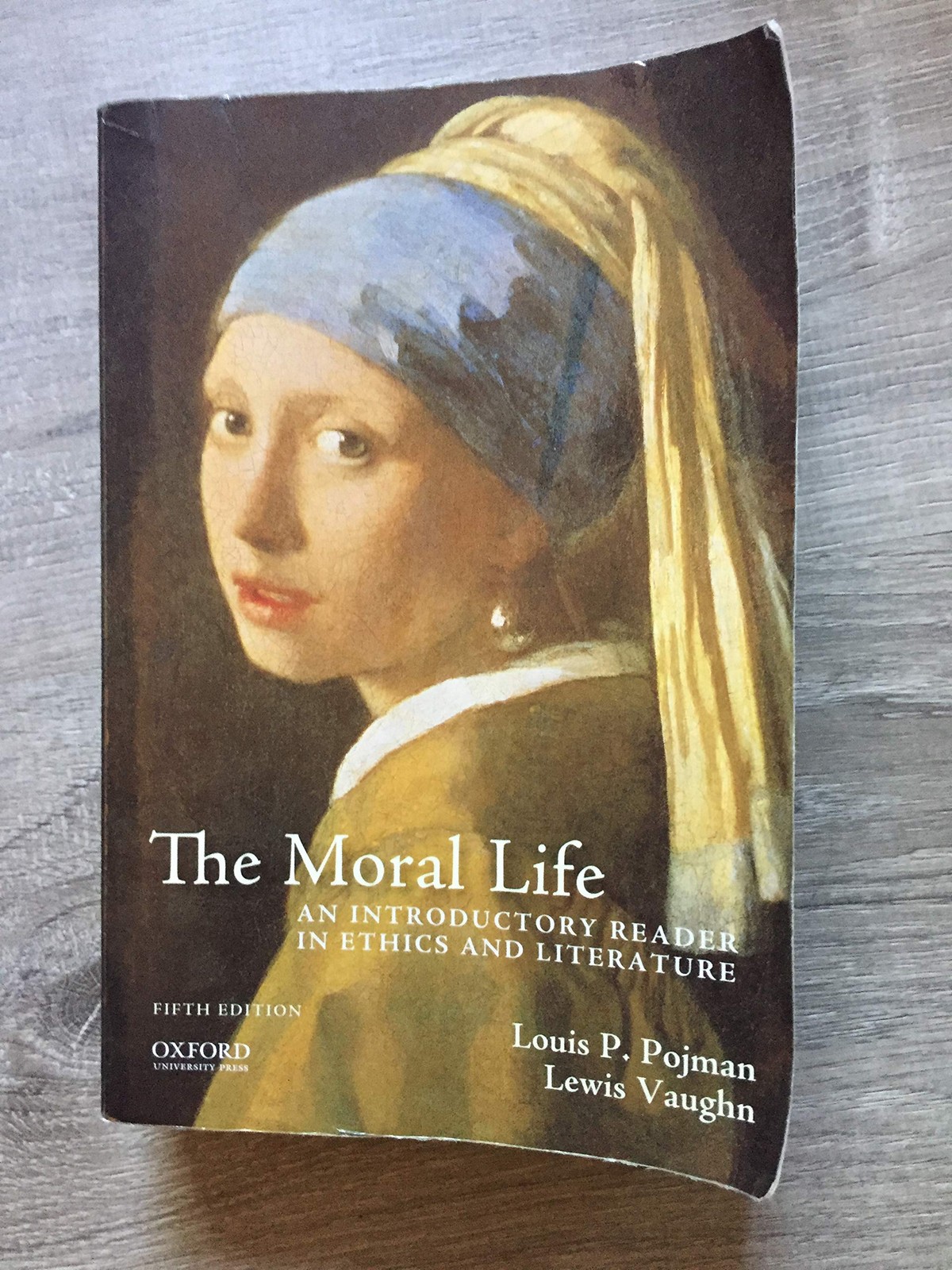 The Moral Life: An Introductory Reader in Ethics and Literature