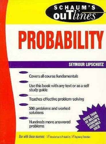 Schaums Outline of Theory and Problems of Probability – Paperback – GOOD