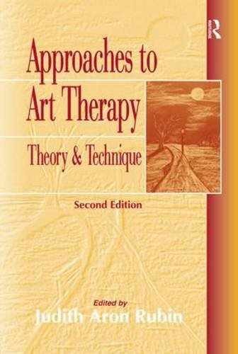 Approaches to Art Therapy: – Hardcover, by Rubin Judith Aron – Acceptable r
