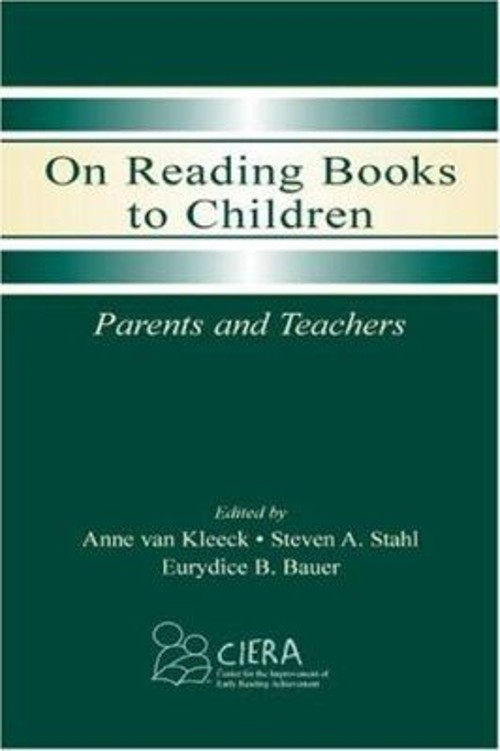 On Reading Books to Children : Parents and Teachers Paperback