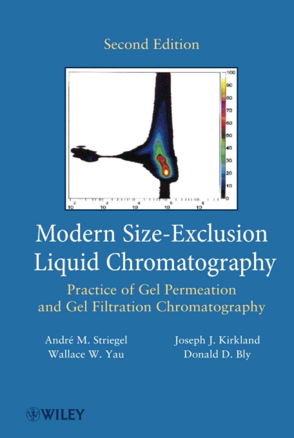 MODERN SIZE-EXCLUSION LIQUID CHROMATOGRAPHY: PRACTICE OF GEL PERME… Donald D.