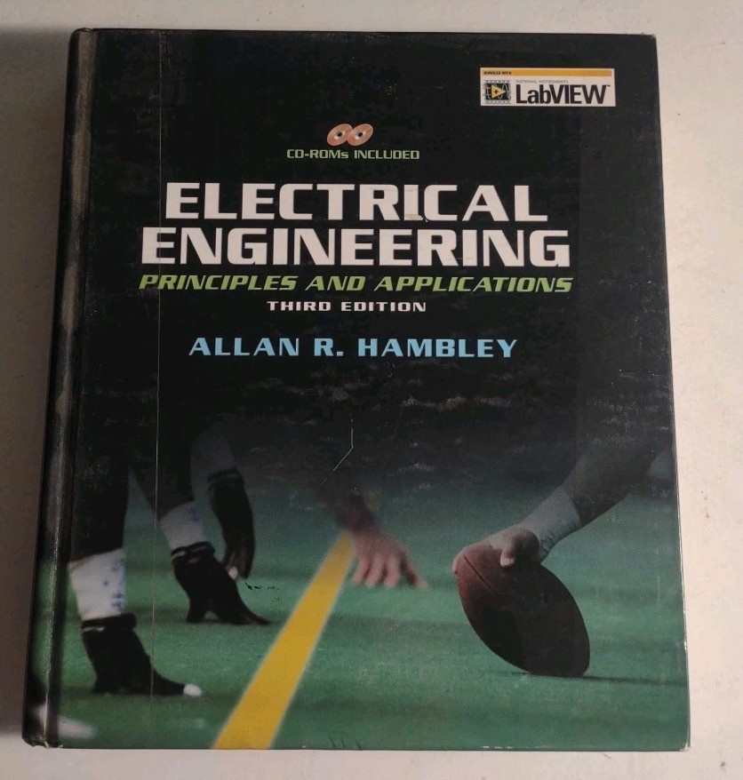 Electrical Engineering, Principles and Applications, 3rd Edition Hardcover Book.