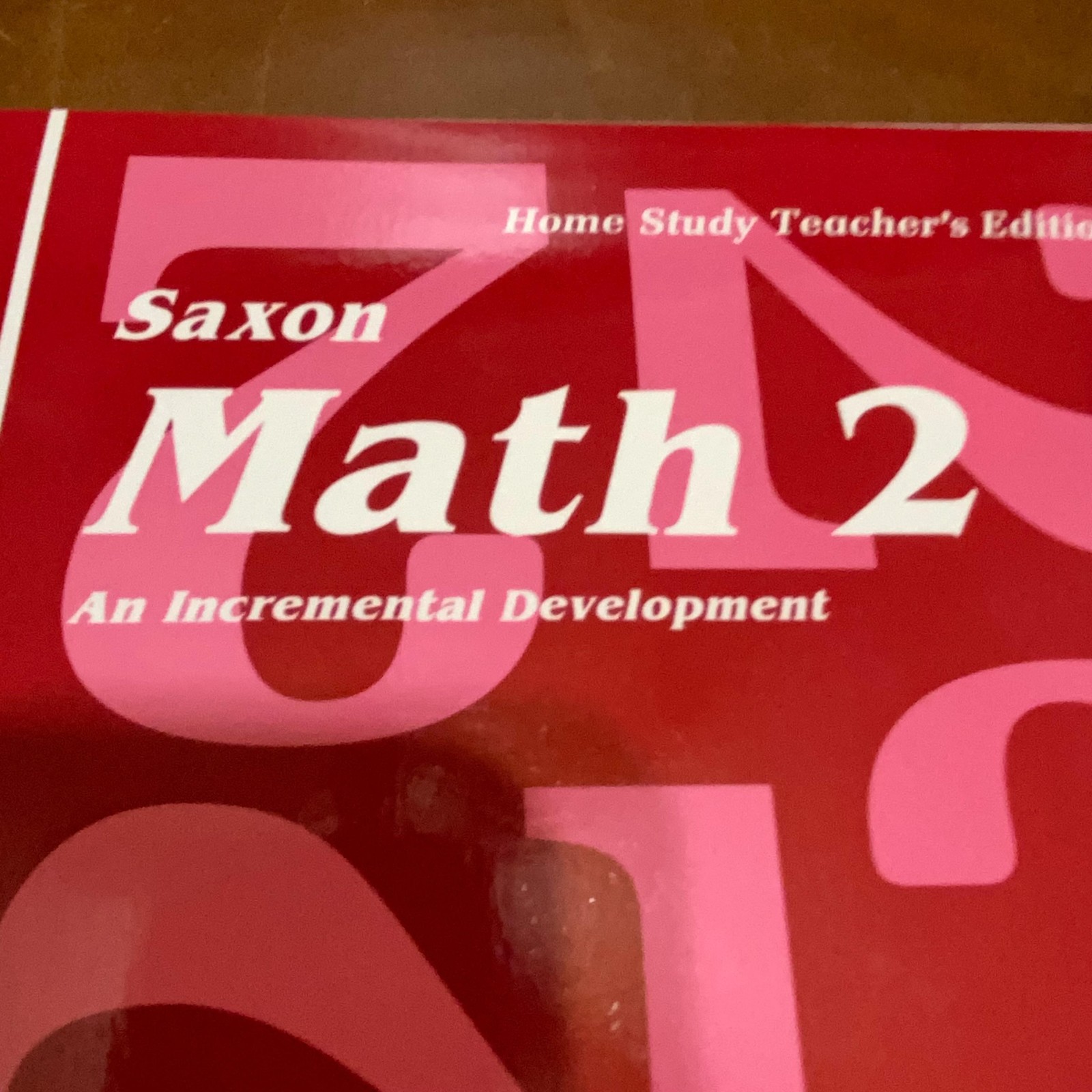 Vintage Saxon Math 2 Home Study Teacher’s Edition Nancy Larson Spiral Bound 1994